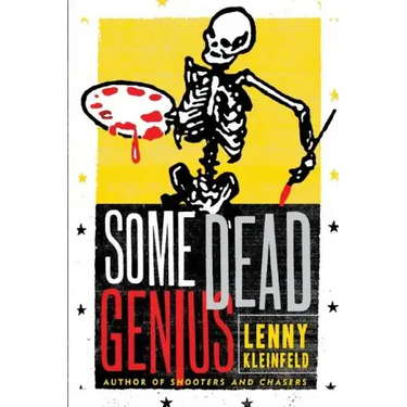 Some Dead Genius: Novel