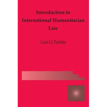 Introduction to International Humanitarian Law