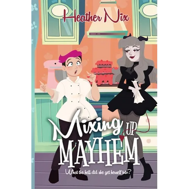 Mixing Up Mayhem