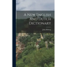 A New English And Dutch Dictionary
