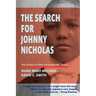 The Search For Johnny Nicholas: The Secret of Nazi Prisoner No. 44451