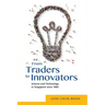 From Traders to Innovators: Science and Technology in Singapore since 1965