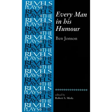 Every Man in His Humour: Ben Jonson