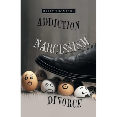 Addiction Narcissism Divorce
