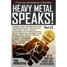 Heavy Metal Speaks!