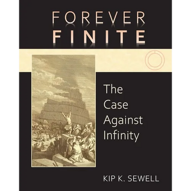 Forever Finite: The Case Against Infinity