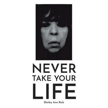 Never Take Your Life