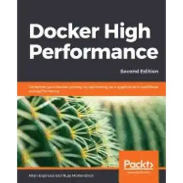 Docker High Performance, Second Edition