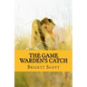 The Game Warden's Catch: A Boudreaux and Thibodaux Fairytale