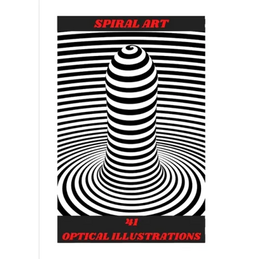 Spiral Art: Optical Illusions