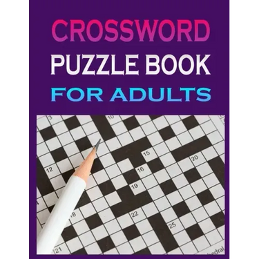 crossword puzzle book for adults: Crossword Puzzle Book for Adult Quick Daily Cross Word Activity Books