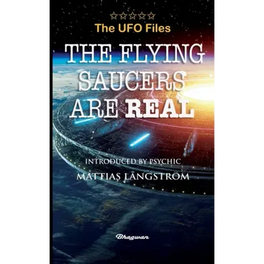 THE UFO FILES - The Flying Saucers are real