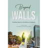 Beyond Our Walls: Finding Jesus in the Slums of Jakarta
