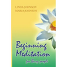 Beginning Meditation for Busy People: How To Get More Done, Feel Less Stressed, & Be Happier