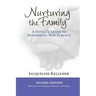 Nurturing the Family: A Doula's Guide to Supporting New Parents