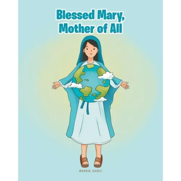 Blessed Mary, Mother of All