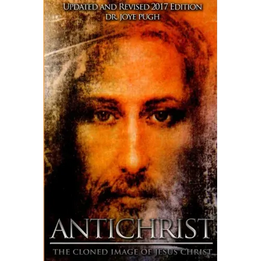 Antichrist: The Cloned Image of Jesus Christ