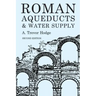 Roman Aqueducts and Water Supply