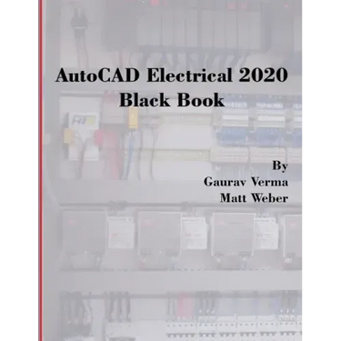 AutoCAD Electrical 2020 Black Book