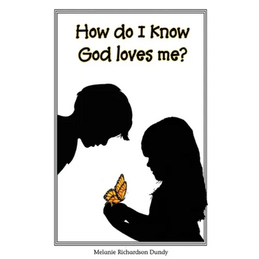How Do I Know God Loves Me?