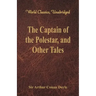 The Captain of the Polestar, and Other Tales (World Classics, Unabridged)