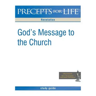 Precepts for Life Study Guide: God's Message to the Church (Revelation)