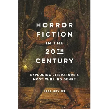 Horror Fiction in the 20th Century: Exploring Literature's Most Chilling Genre