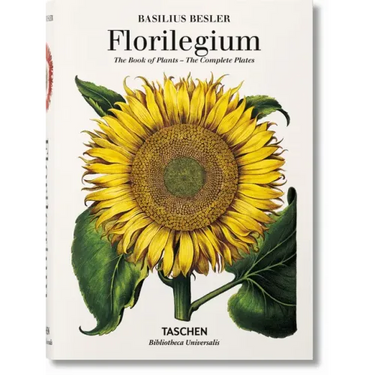 Basilius Besler. Florilegium. the Book of Plants