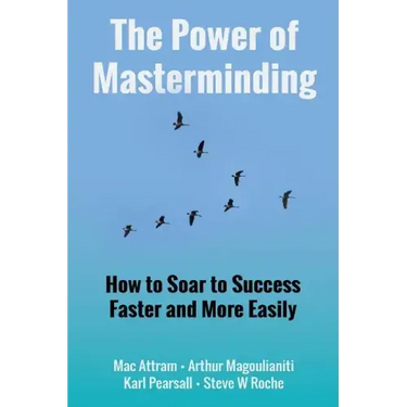 The Power of Masterminding