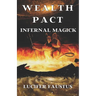 Wealth Pact: Infernal Magick