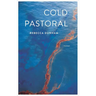 Cold Pastoral: Poems