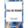 Call Me Wizard