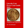 Lincoln Cent Error Coin Guide 2021