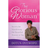 The Glorious Woman