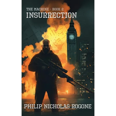 Insurrection The Machine: Book Two