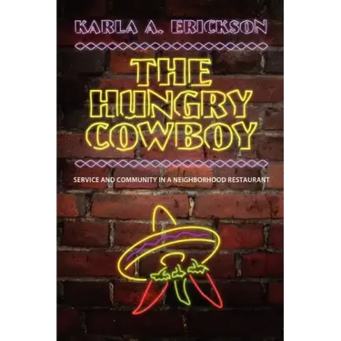 The Hungry Cowboy: Service and Community in a Neighborhood Restaurant