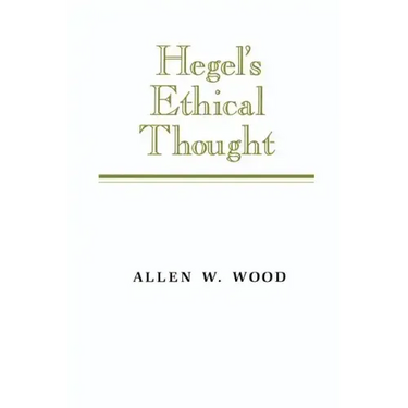 Hegel's Ethical Thought