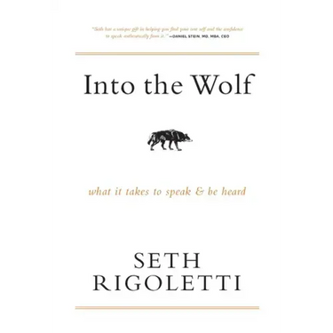 Into the Wolf: What it takes to speak & be heard