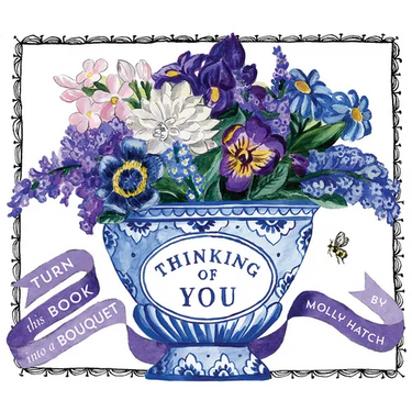 Thinking of You (Uplifting Editions): Turn This Book Into a Bouquet