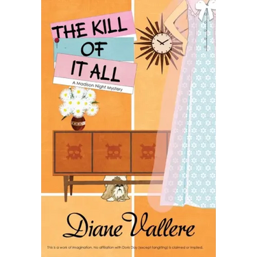 The Kill of It All: A Madison Night Mystery