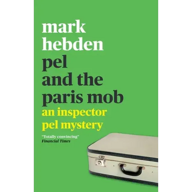 Pel and the Paris Mob