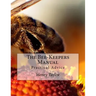 The Bee-Keepers Manual: Practical Advice