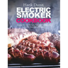 Electric Smoker Cookbook: Electric Smoker Recipes, Tips, and Techniques to Smoke Meat like a Pitmaster