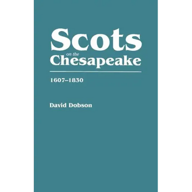 Scots on the Chesapeake, 1607-1830