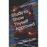 Study to Show Thyself Approved: The Mini Guide