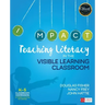 Teaching Literacy in the Visible Learning Classroom