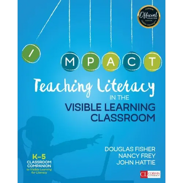 Teaching Literacy in the Visible Learning Classroom