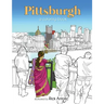 Pittsburgh: A Coloring Book