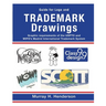 Guide for Logo and TRADEMARK DRAWINGS: graphic requirements of the USPTO and WIPO's Madrid International Trademark System