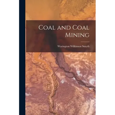 Coal and Coal Mining